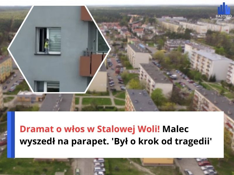 Dramat o włos w Stalowej Woli! Malec wyszedł na parapet. 'Był o krok od tragedii'